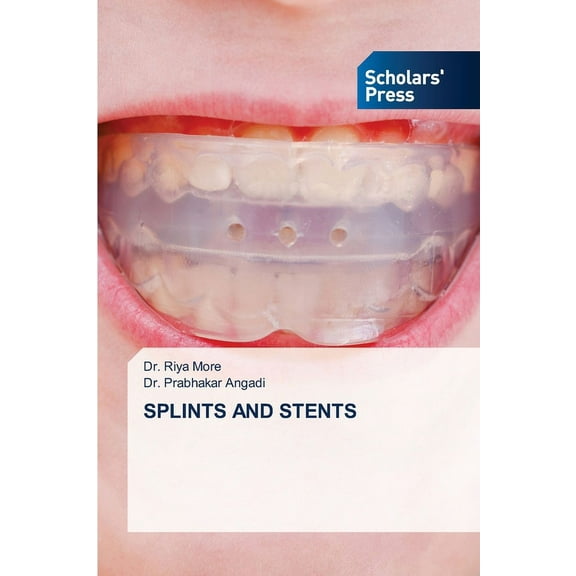 Splints and Stents, (Paperback)
