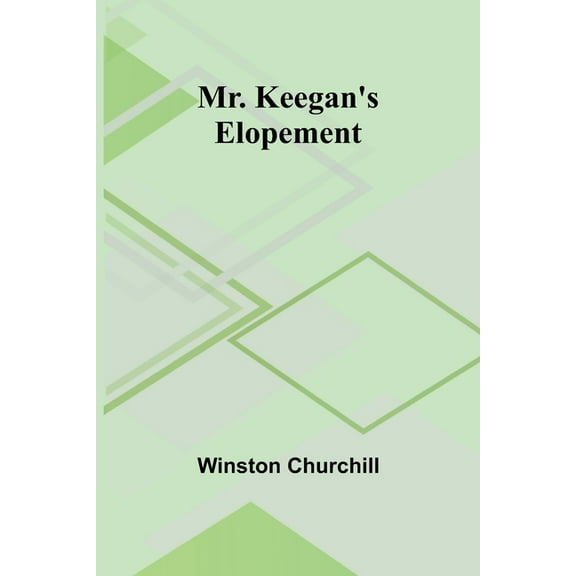 Mr. Keegan's Elopement, (Paperback)