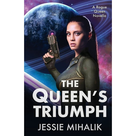 Rogue Queen The Queen's Triumph, Book 3, (Paperback)