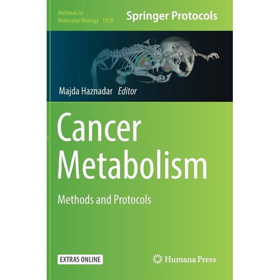 Methods in Molecular Biology Cancer Metabolism: Methods and Protocols, Book 1928, (Hardcover)