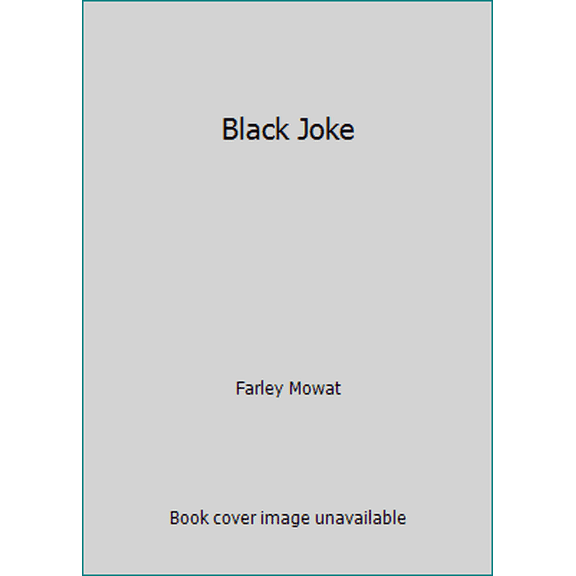 Pre-Owned Black Joke (Hardcover) 0316586315 9780316586313
