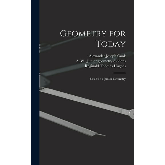 Geometry for Today: Based on a Junior Geometry, (Hardcover)