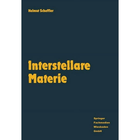 Spektrum Der Astronomie Interstellare Materie: Eine EinfÃ¼hrung, (Paperback)