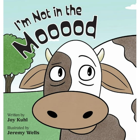 I'm Not in the Mooood (Hardcover)