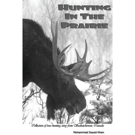 Hunting in the Prairie - eBook (Best State For Prairie Dog Hunting)