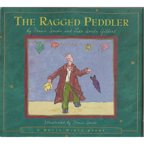 Pre-Owned The Ragged Peddler: Inspired by an Old Middle Eastern Tale (A Dream Maker Story) Paperback