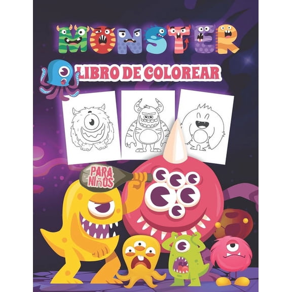 Monster Libro de Colorear para Niños: Libro para colorear de monstruos terroríficos para niños de todas las edades. Regalos de monstruos perfectos para los niños pequeños que adoran los monstruos (Pap