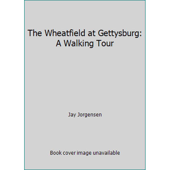 Pre-Owned The Wheatfield at Gettysburg: A Walking Tour (Paperback) 1577470834 9781577470830