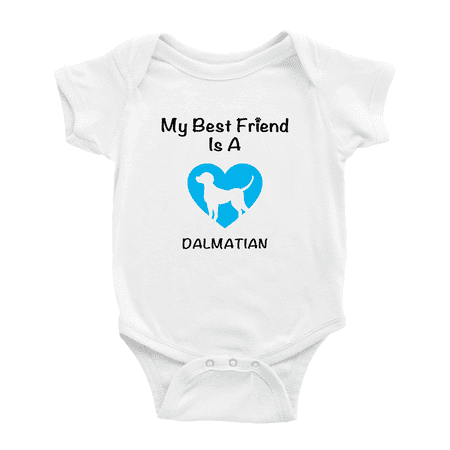 

My Best Friend is A Dalmatian Dog Funny Baby Bodysuit 0-3 Months