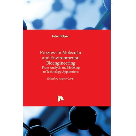 Progress in Molecular and Environmental Bioengineering: From Analysis and Modeling to Technology Applications (Hardcover)