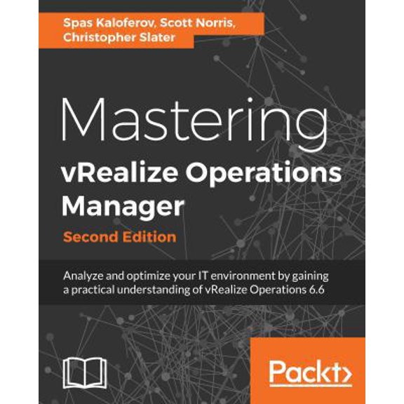 Pre-Owned Mastering vRealize Operations Manager (Paperback) 1788474872 9781788474870