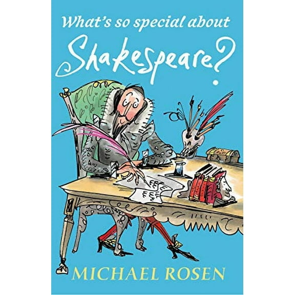What'S So Special About Shakespeare?