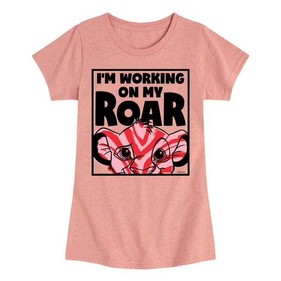 The Lion King - I'm Working on my Roar - Simba - Toddler & Youth Girls Short Sleeve Graphic T-Shirt