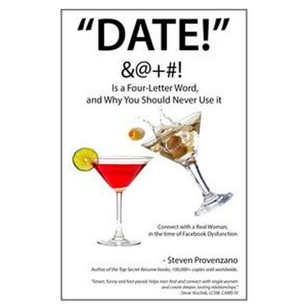 Date is a Four-Letter Word, and Why You Should Never Use it -