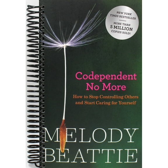 Codependent No More: How to Stop Controlling Others and Start Caring for Yourself (Revised and Updated), (Spiral Bound)