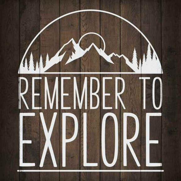 Remember to Explore Inpiration Camping Rustic Looking Wood Sign Wall Décor Gift 12 x 12 Wood Sign B3-12120061026