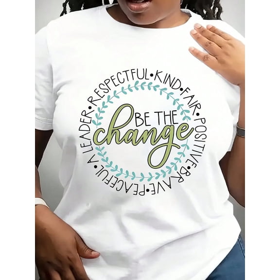 Women's Inspirational Graphic T-Shirt - Be The Change Short Sleeve Casual Cotton Blend Tee