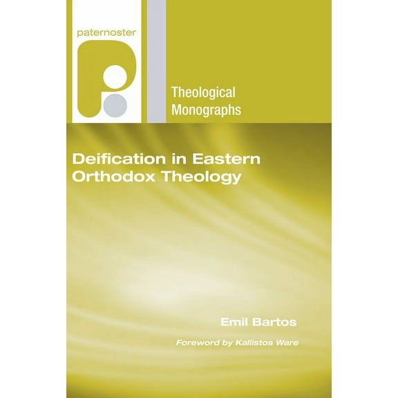 Paternoster Theological Monographs: Deification in Eastern Orthodox Theology (Paperback)