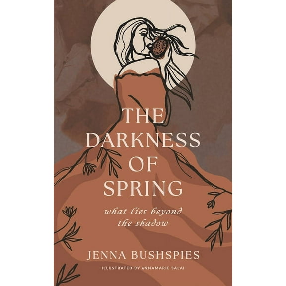 The Darkness of Spring: What Lies Beyond the Shadow, (Paperback)