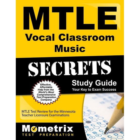 Mtle Vocal Classroom Music Secrets Study Guide : Mtle Test Review for the Minnesota Teacher Licensure Examinations (Paperback)