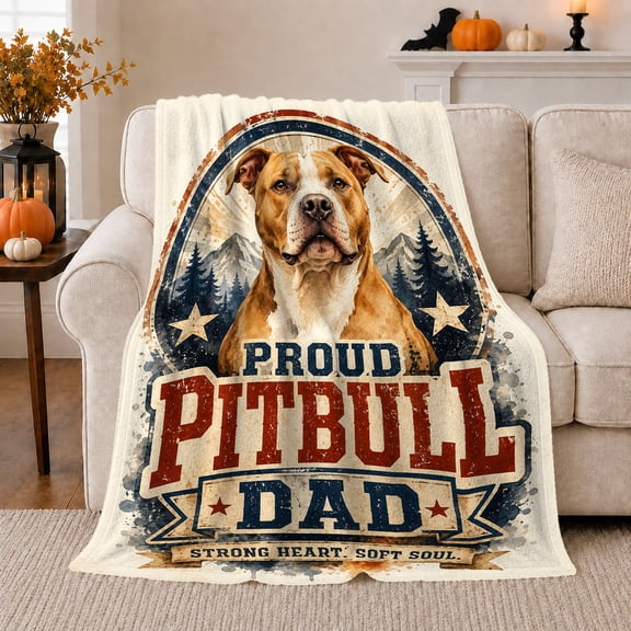 Proud Pitbull Dad Quote with Mountain Dog Portrait, Bold Rustic Style for Dog Dads, Strong Heart Pet Motif and Father's Day Gift, Cozy Flannel Blanket for Living Room and Bedroom, Home Decor