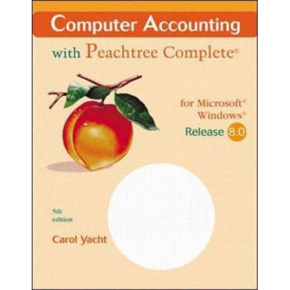 Pre-Owned Computer Accounting With Peachtree Complete for Microsoft Windows: Release 8.0 : Spiral (Paperback) 0072468637 9780072468632