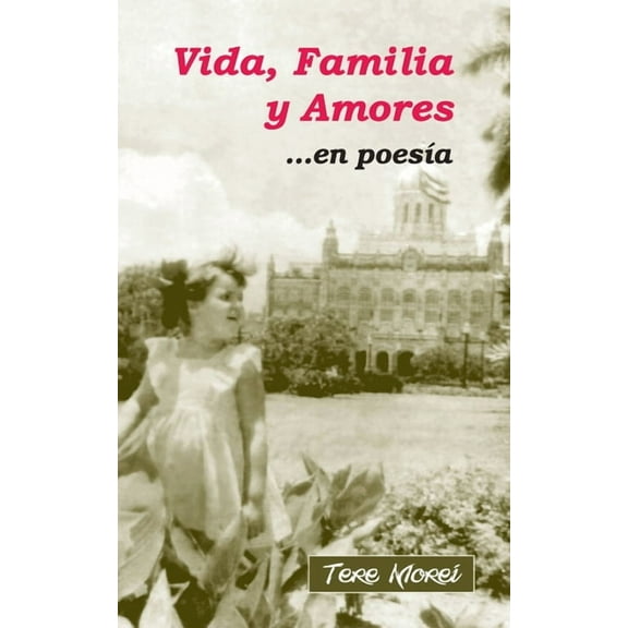 Vida, Familia y Amores ...en poesia (Paperback)