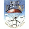 Bird Dropping: Simon Drew's Best of Birds [Hardcover - Used]