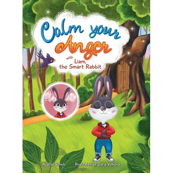 Calm your Anger with Liam, the Smart Rabbit, (Hardcover)