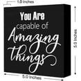 thumbnail image 3 of Zomyto 5"x5" Inspirational Office Wood Box Sign,Positive Office Desk Decor,Motivational Wooden Signs,You Are Capable of Amazing Things Wooden Block Sign, 3 of 8