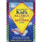 The Complete Kid's Allergy and Asthma Guide: Allergy and Asthma Information for Children of All Ages, Used [Paperback]