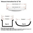 thumbnail image 5 of 11 inch Tempered Glass Lid for Frying Pan Pot, Clatine Replacement Cover with Aluminium Knob Stainless Steel Rim for 11 inch Cookware, Skillets, Cast Iron, Cast Alluminium Pans, 28CM, 5 of 7
