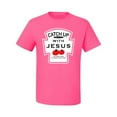 thumbnail image 2 of Wild Bobby, Catch Up with Jesus Funny Ketchup Bottle, Inspirational/Christian, Men's Graphic Tees, Neon Pink, 4XL, 2 of 3