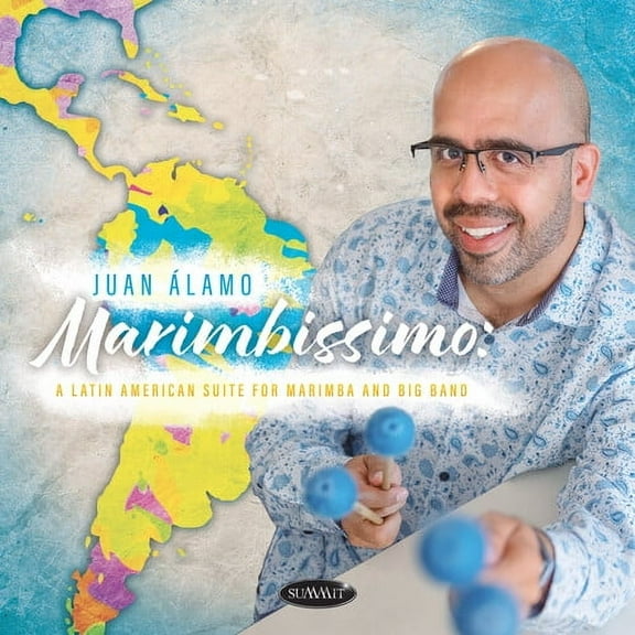 Juan Alamo - Marimbissimo: A Latin American Suite For Marimba And Big Band - Music & Performance - CD