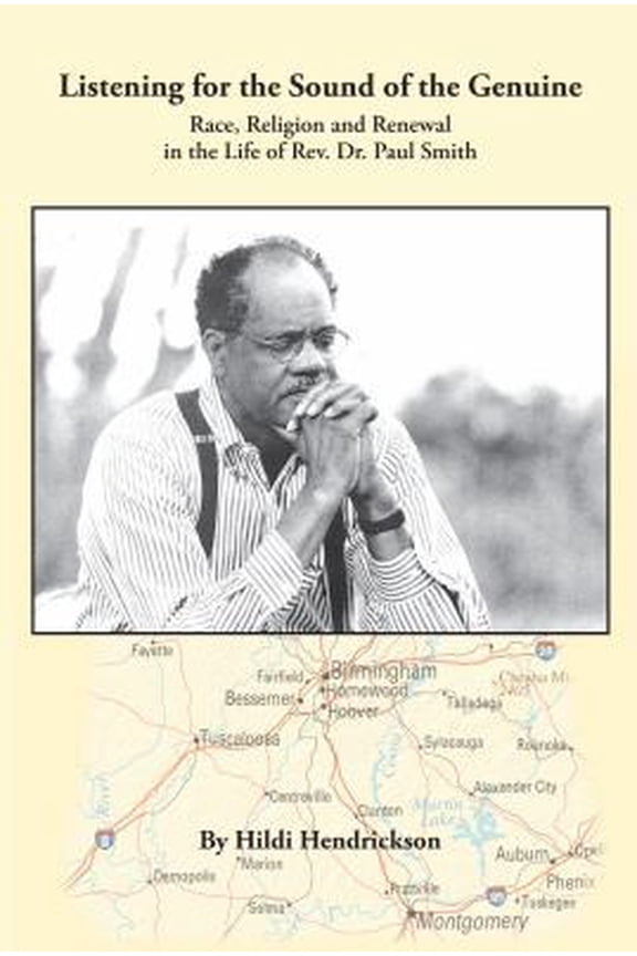 Pre-Owned Listening for the Sound of the Genuine: Race, Religion and Renewal in the Life of Rev. Dr. Paul Smith. (Paperback)