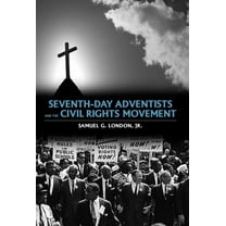 Seventh-Day Adventists and the Civil Rights Movement (Hardcover)
