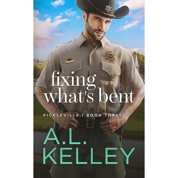 Pickleville Fixing What's Bent: An MM Small Town Mystery Romance, Book 3, (Paperback)