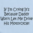 thumbnail image 2 of CafePress - Drive My Daddys Motorcycle Infant Bodysuit - Baby Light Bodysuit, Size Newborn - 24 Months, 2 of 4