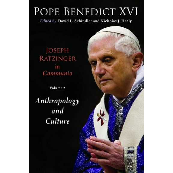 Ressourcement: Retrieval and Renewal in Catholic Thought (RRRCT): Joseph Ratzinger in Communio, Volume 2 : Christology and Anthropology (Paperback)