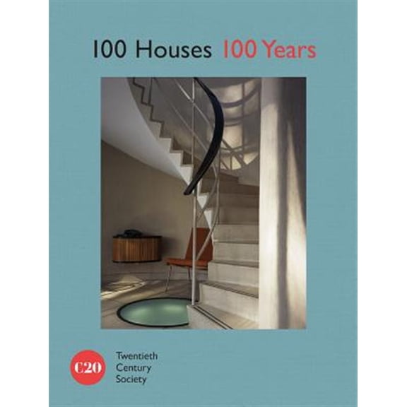 Pre-Owned 100 Houses 100 Years (Hardcover)