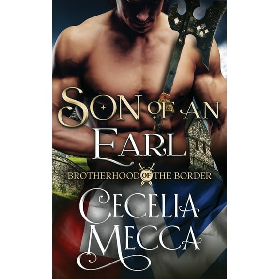 Brotherhood of the Border Son of an Earl, Book 5, (Paperback)