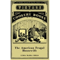 The American Frugal Housewife, (Paperback)