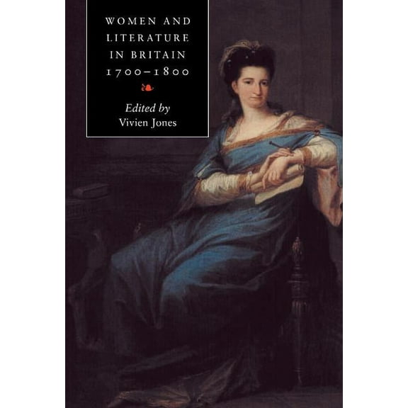 Women and Literature in Britain, 1700 1800, (Hardcover)