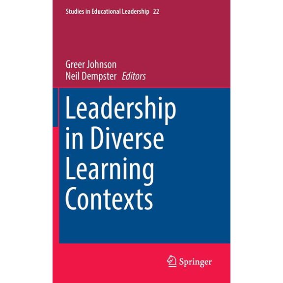 Studies in Educational Leadership Leadership in Diverse Learning Contexts, Book 22, (Hardcover)