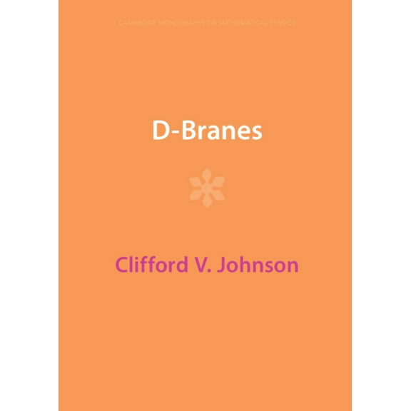 Cambridge Monographs on Mathematical Phy D-Branes, (Hardcover)