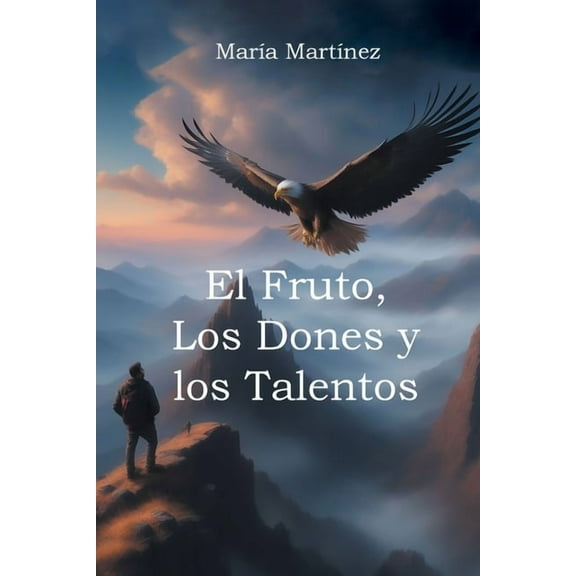 El Fruto, Los Dones y los Talentos, (Paperback)
