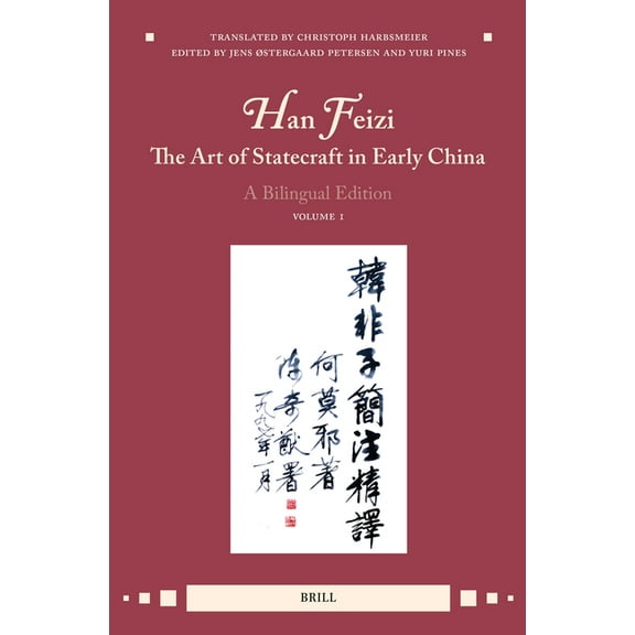 Han Feizi, the Art of Statecraft in Early China (Vol.2): A Bilingual Edition, (Hardcover)