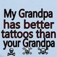 thumbnail image 2 of CafePress - My Grandpa Has Better Tattoos Than You Grandpa Bod - Baby Light Bodysuit, Size Newborn - 24 Months, 2 of 4