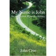 thumbnail image 2 of My Name is John: An Affirmation of Parish Ministry (Paperback), 2 of 2