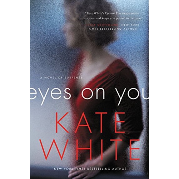 Pre-Owned Eyes on You: A Novel of Suspense Paperback